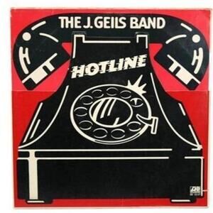 J. Geils Band, The - Hotline | 33